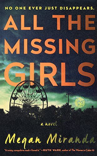 Megan Miranda: All The Missing Girls (Hardcover, 2017, Turtleback Books)