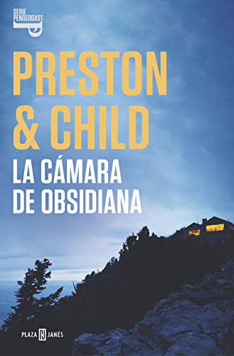 Douglas Preston: La cámara de obsidiana / The Obsidian Chamber (Paperback, 2019, Plaza & Janés)