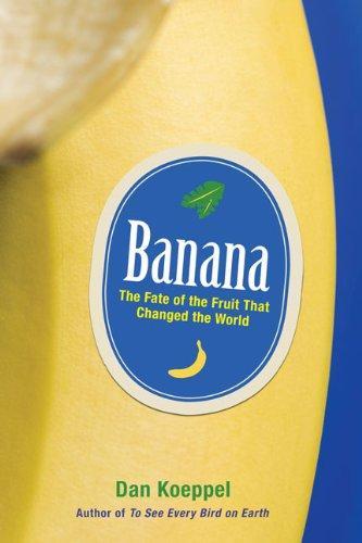 Dan Koeppel: Banana (2007)