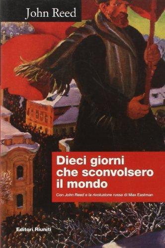 John Reed: Dieci giorni che sconvolsero il mondo (Italian language, 1997)
