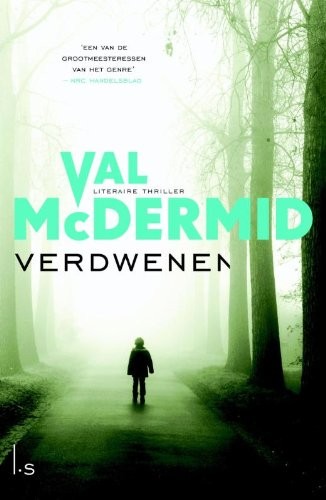 Val McDermid: Verdwenen (Paperback, 2013, Sijthoff)