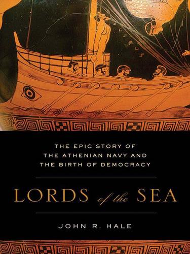 J. R. Hale: Lords of the Sea (EBook, 2009, Penguin USA, Inc.)