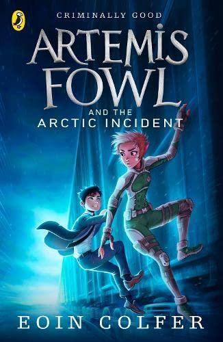 Eoin Colfer, Siân Melangell Dafydd: Artemis Fowl and the Arctic Incident (2002, Penguin Books)