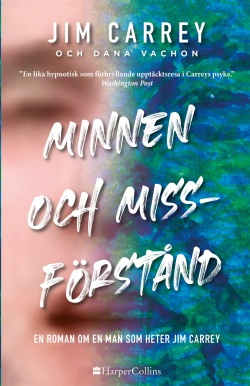 Fredrika Spindler, Dana Vachon: Minnen och missförstånd (Hardcover, Swedish language, 2020, HarperCollins)