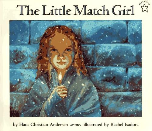 Hans Christian Andersen: The Little Match Girl (Paperback, Putnam Juvenile)