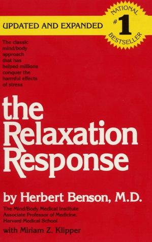 Herbert Benson: The relaxation response (2001, Quill)