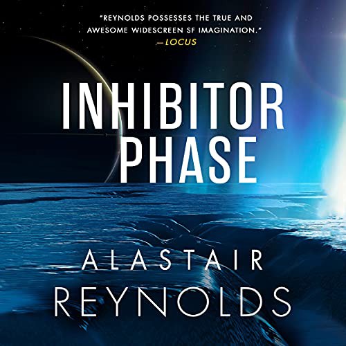Alastair Reynolds: Inhibitor Phase (AudiobookFormat, 2021, Hachette Book Group and Blackstone Publishing)