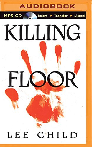 Lee Child, Dick Hill: Killing Floor (AudiobookFormat, 2014, Brilliance Audio)