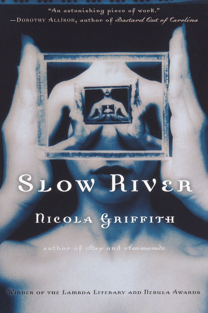 Nicola Griffith: Slow River (EBook, 2003, Ballantine Books)