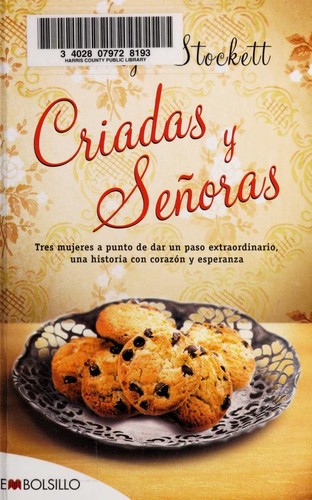 Kathryn Stockett: Criadas y senoras (Paperback, Spanish language, Embolsillo)