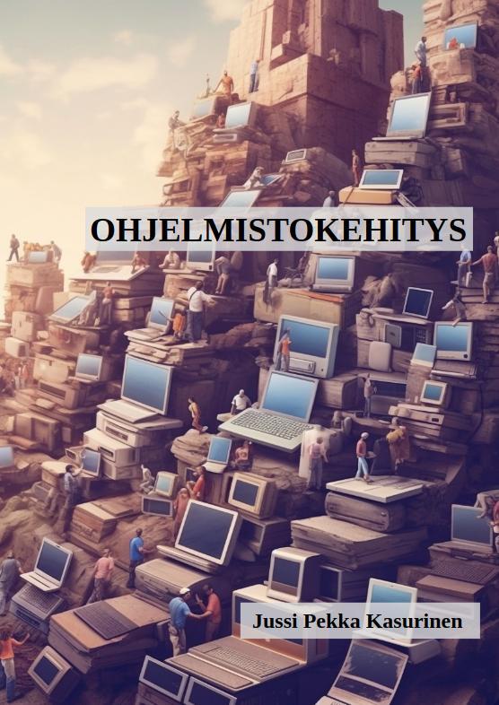 Jussi Pekka Kasurinen: Ohjelmistokehitys (Finnish language, 2024)