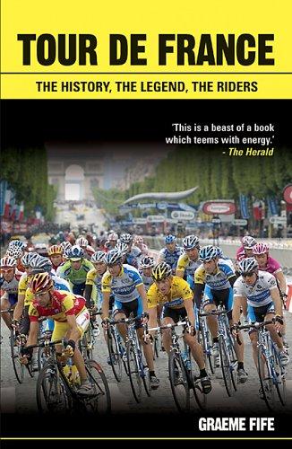 Graeme Fife: Tour de France (2005, Mainstream Publishing)