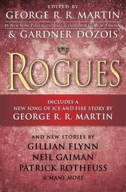 George R.R. Martin, Gardner Dozois: Rogues (2014, Bantam)