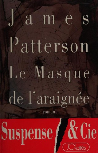 n/a: Le masque de l'araignée (French language, 1993, JC  Lattès)