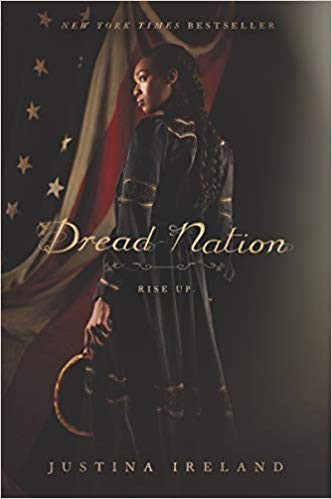Justina Ireland: Dread Nation (2018, Balzer & Bray)