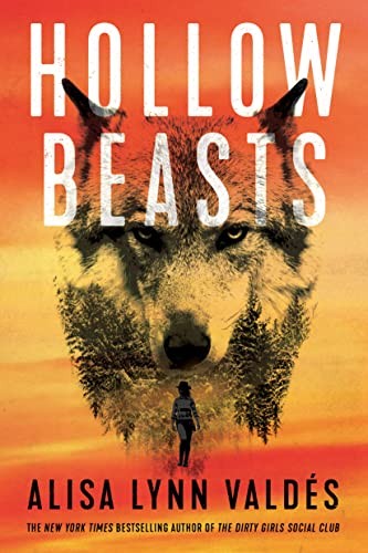 Alisa Valdes-Rodriguez: Hollow Beasts (2023, Amazon Publishing, Thomas & Mercer)