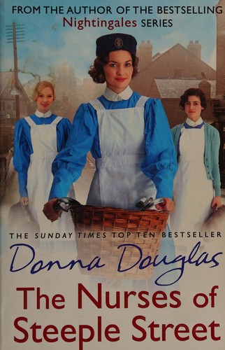 Donna Douglas: The nurses of Steeple Street (2016)