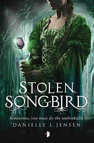 Danielle L. Jensen, Steve Stone: Stolen Songbird (Paperback, 2014, Random House Inc, Angry Robot)