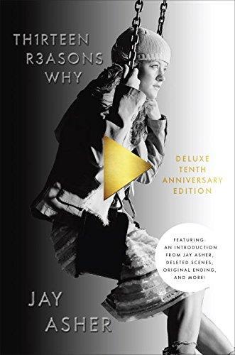 Jay Asher: Thirteen Reasons Why 10th Anniversary Edition (2016)