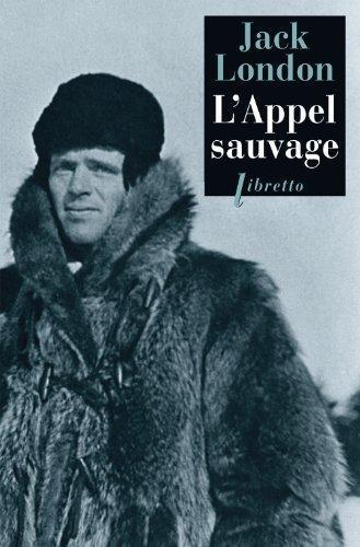 Jack London, Roger Dressler: L'appel de la forêt (French language)