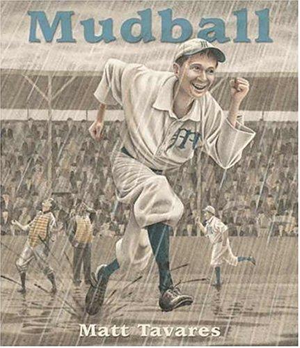 Matt Tavares: Mudball (2005, Candlewick Press)