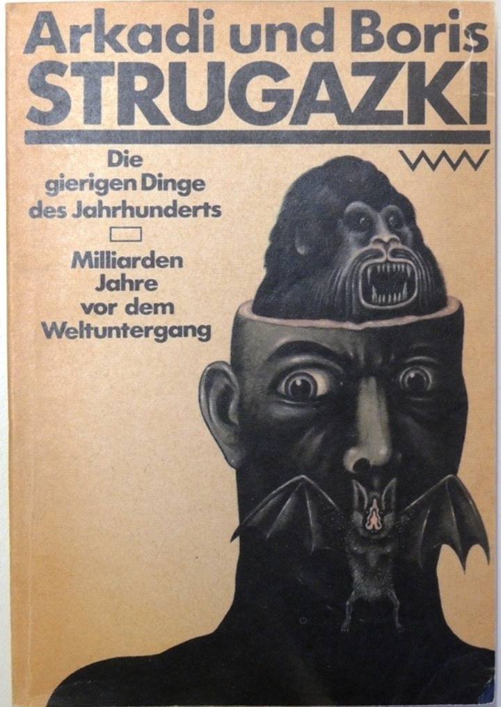 Борис Натанович Стругацкий, Arkadi Strugatzki: Die gierigen Dinge des Jahrhunderts (Hardcover, deu language, 1982, Suhrkamp)
