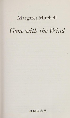Margaret Mitchell: Gone with the Wind (2017, Pan Macmillan)