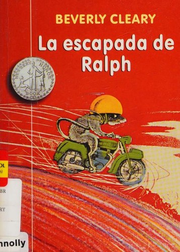 Beverly Cleary, Ester Donato: La escapada de Ralph (Paperback, Spanish language, 2004, Editorial Noguer)