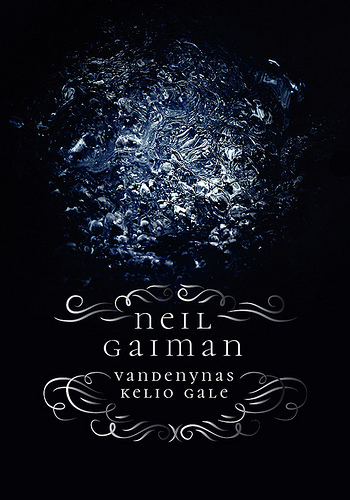 Neil Gaiman, Elena Macevičiūtė (Translator), Adas Macevičius: Vandenynas kelio gale (Hardcover, Lietuvių language, 2018, Bonus animus)