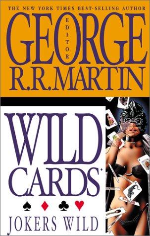 George R.R. Martin: Jokers Wild (Wild Cards, Volume 3) (Paperback, 2002, I Books)