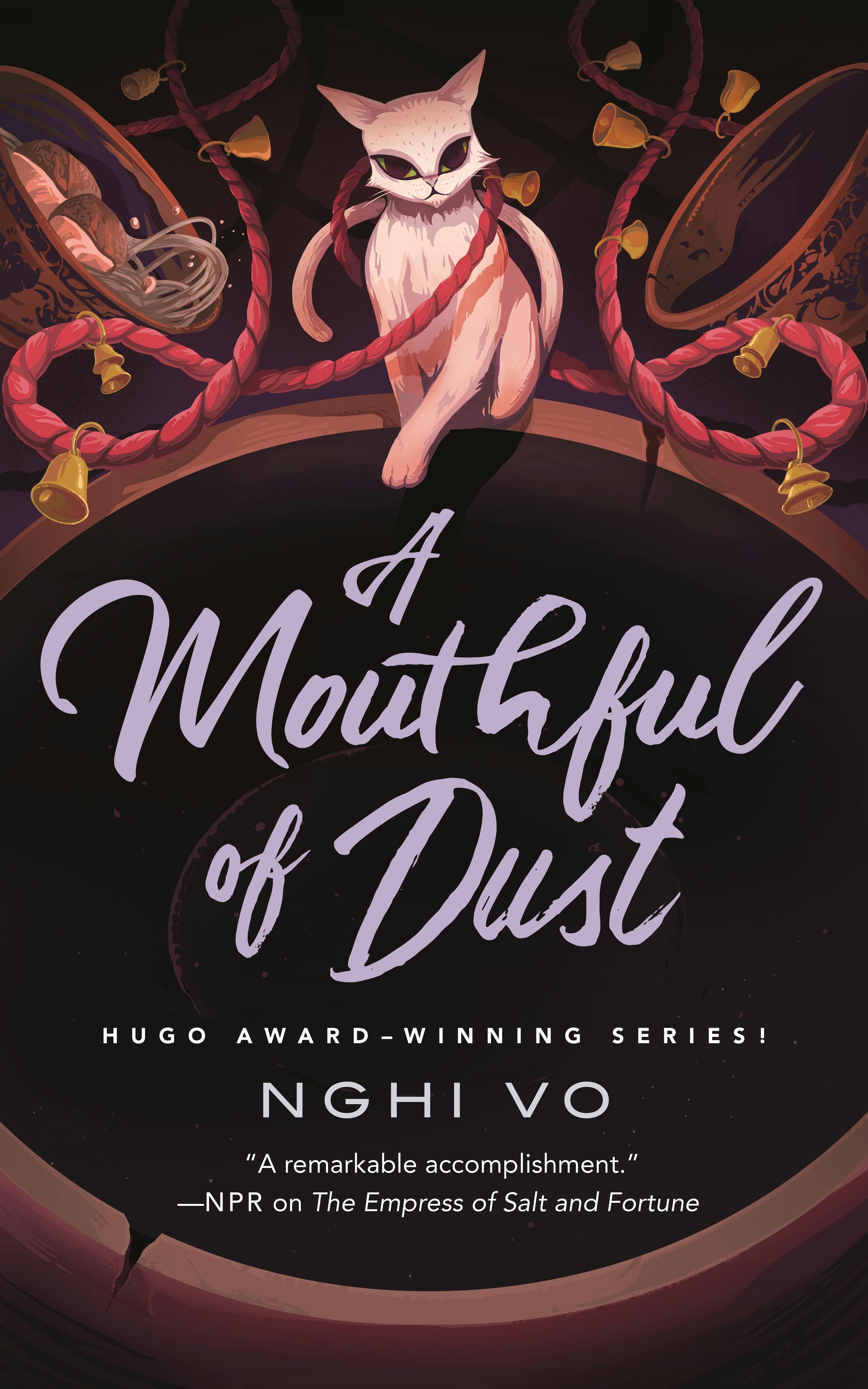 Nghi Vo: A Mouthful of Dust (2025, Tordotcom)