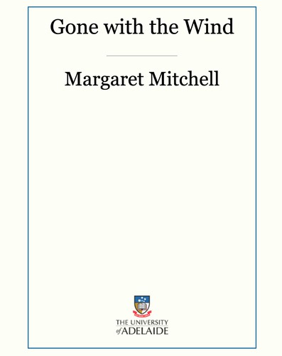 Margaret Mitchell: Gone with the Wind (EBook, 2014, eBooks@Adelaide)