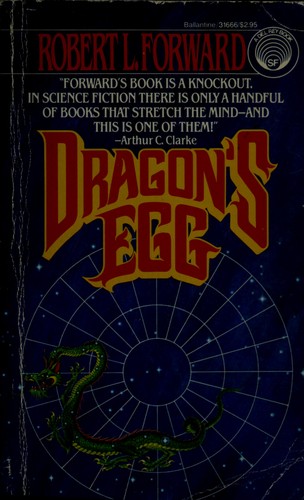 Robert L. Forward: Dragon's egg (1981, Ballantine Books)