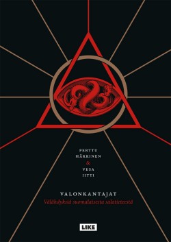 Perttu Häkkinen: Valonkantajat (Hardcover, Finnish language, 2020, Like)