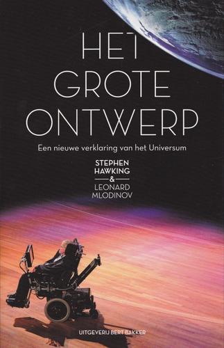 Stephen Hawking, Leonard Mlodinow, Leonard Mlodinow: Het Grote Ontwerp (Paperback, Dutch language, 2010, Bert Bakker)