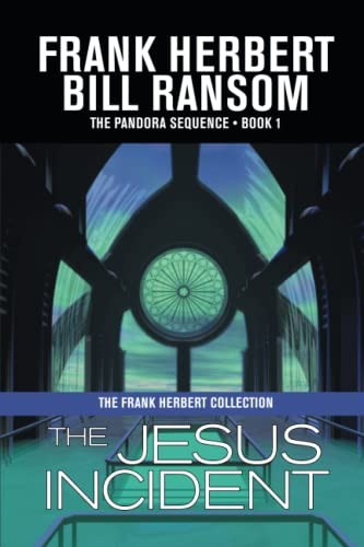 Bill Ransom, Herbert Franke: Jesus Incident (2023, WordFire Press LLC)