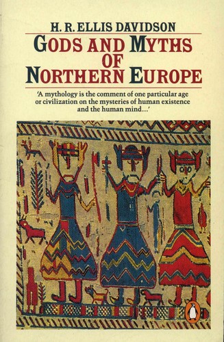 Hilda Ellis Davidson: Gods and myths of Northern Europe (1990, Penguin)