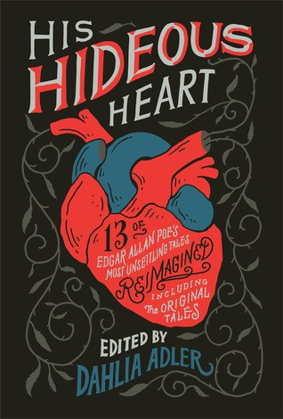 Dahlia Adler: His Hideous Heart (Hardcover, 2019, Flatiron Books)