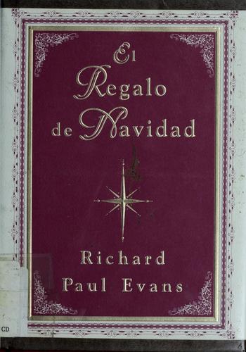 Richard Paul Evans: El regalo de Navidad (Spanish language, 1995, Simon & Schuster/Libros en español)