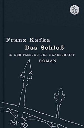 Franz Kafka: Das Schloß (Hardcover, 2007, FISCHER Taschenbuch)