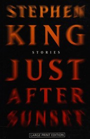 Stephen King: Just After Sunset (2009, Thorndike Press)