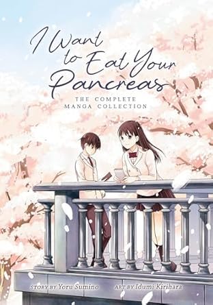 Yoru Sumino, Izumi Kirihara: I Want to Eat Your Pancreas (Manga) (GraphicNovel, 2019, Seven Seas Entertainment, LLC)