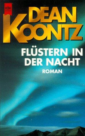 Dean Koontz: Flüstern in der Nacht. (Paperback, German language, 1998, Heyne)