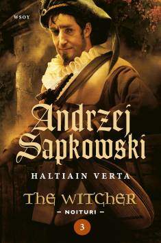 Andrzej Sapkowski: Haltiain verta (Hardcover, Finnish language, 2015, WSOY)