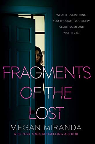 Megan Miranda: Fragments of the Lost (Paperback, 2019, Ember)