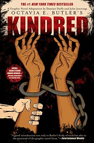 Octavia E. Butler: Kindred: A Graphic Novel Adaptation (2017, Abrams ComicArts)