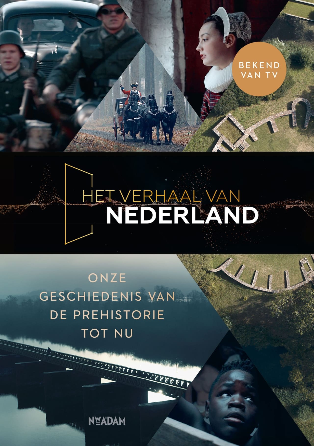 Het verhaal van Nederland (Hardcover, Dutch language, 2022, Nieuw Amsterdam)