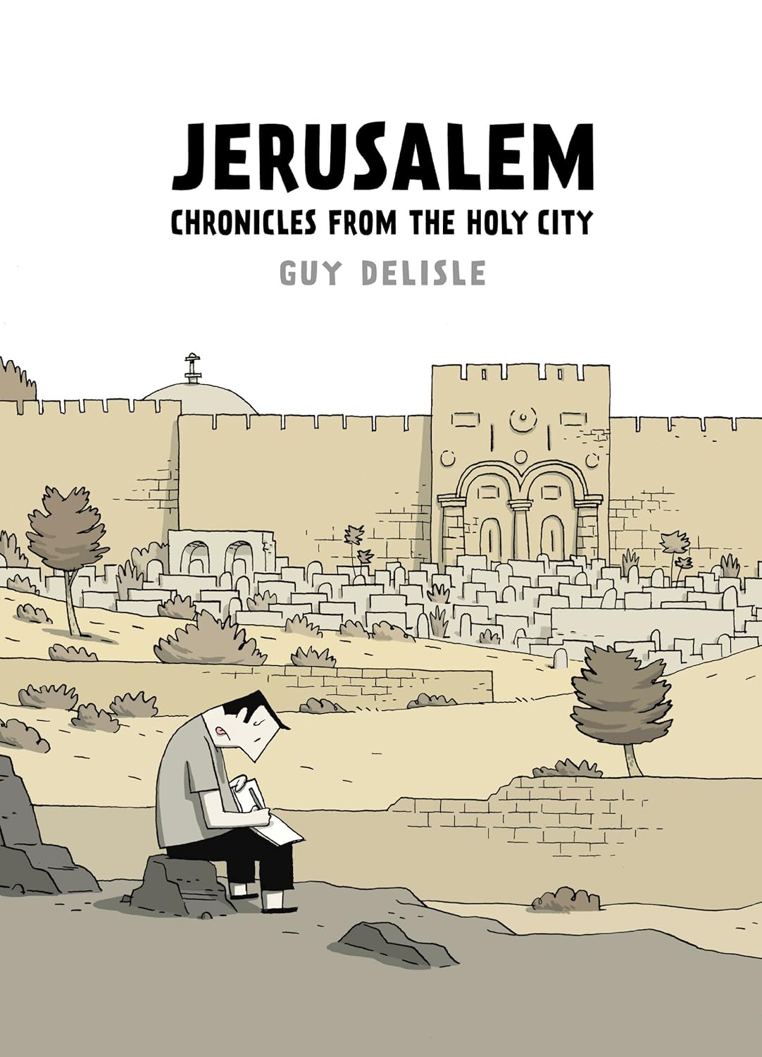 Guy Delisle: Jerusalem (2017, Penguin Random House)