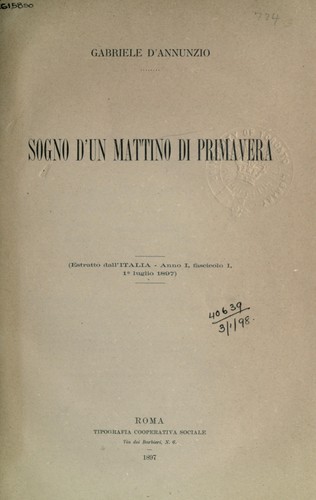 Gabriele D'Annunzio: Sogno d'un mattino di primavera (Italian language, 1897, Tipografia Cooperativi, Sociale)