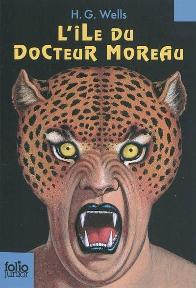 Michael Page, Yasmira Cedeno, H. G. Wells, Ricardo Abraham, Judit Lligonya Tenas, Wayne Kyle Spitzer, Dr. John L. Flynn: L'île du docteur Moreau (French language, 2010)
